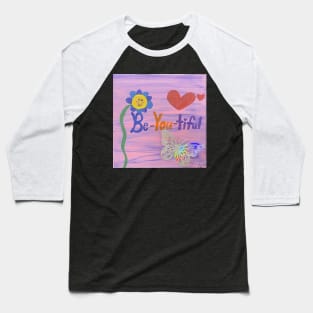 Be-YOU-tiful Baseball T-Shirt